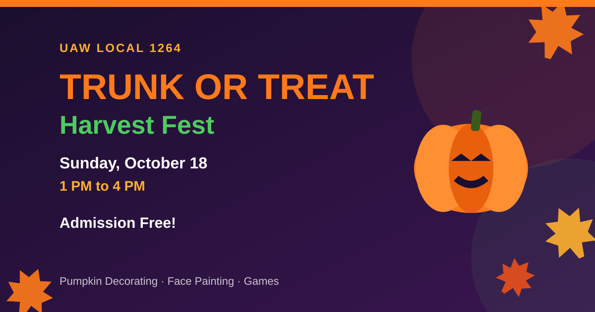 UAW Local 1264 Trunk or Treat Harvest Fest