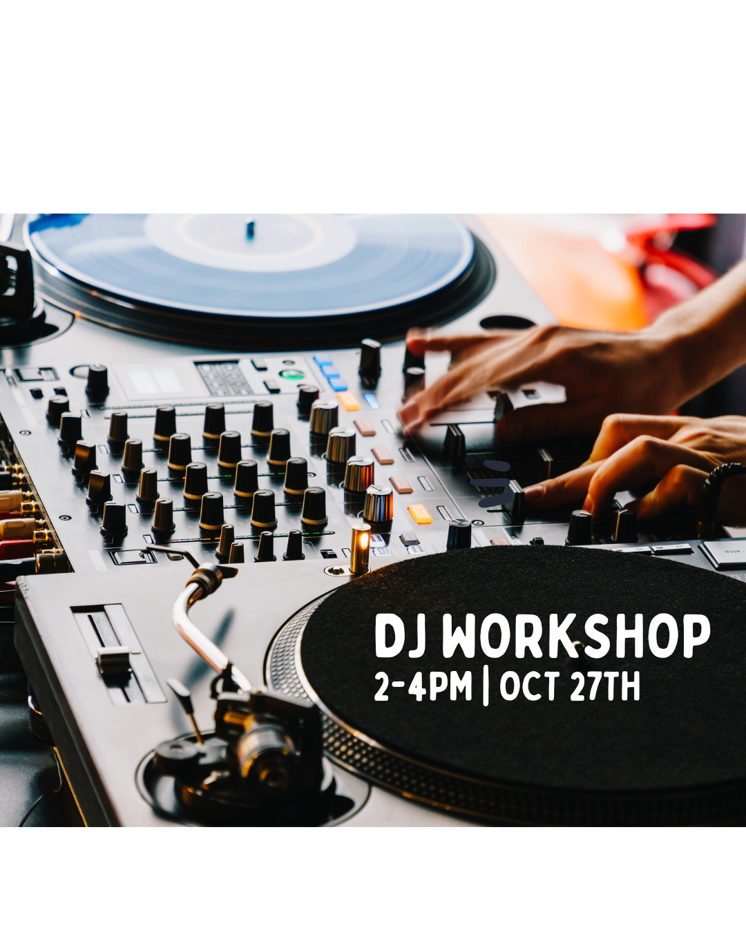 DJ Open Workshop