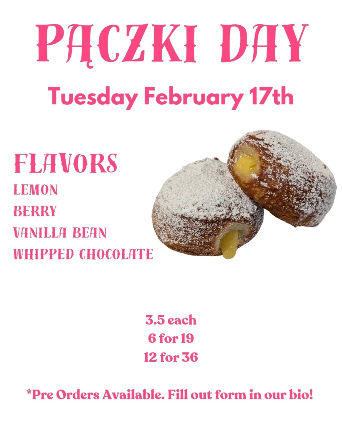 Fat Tuesday is a month away and we are taking pre orders for Paczki! All pre orders must be submitted by Tuesday February 10th. We will also be selling them at the shop on Fat Tuesday along with King Cake Cinnamon Rolls and Beignets. Laissez les bon 