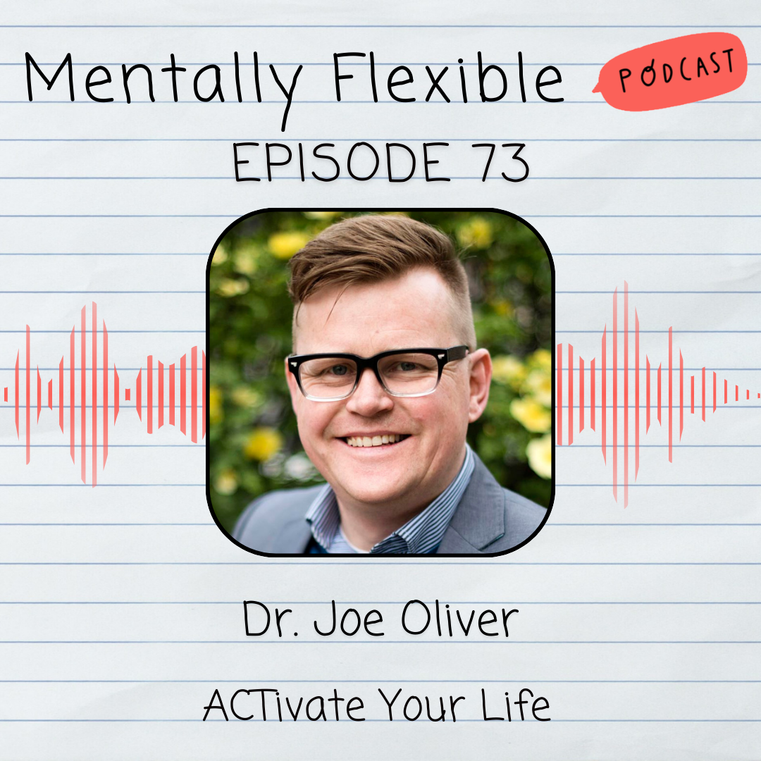 73. Dr. Joe Oliver | ACTivate Your Life