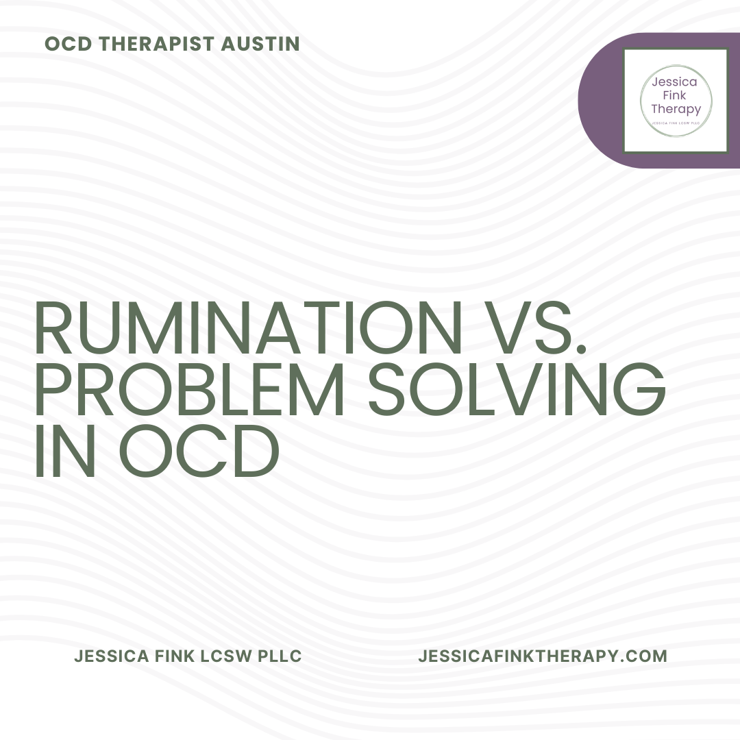 Rumination vs Problem Solving in OCD