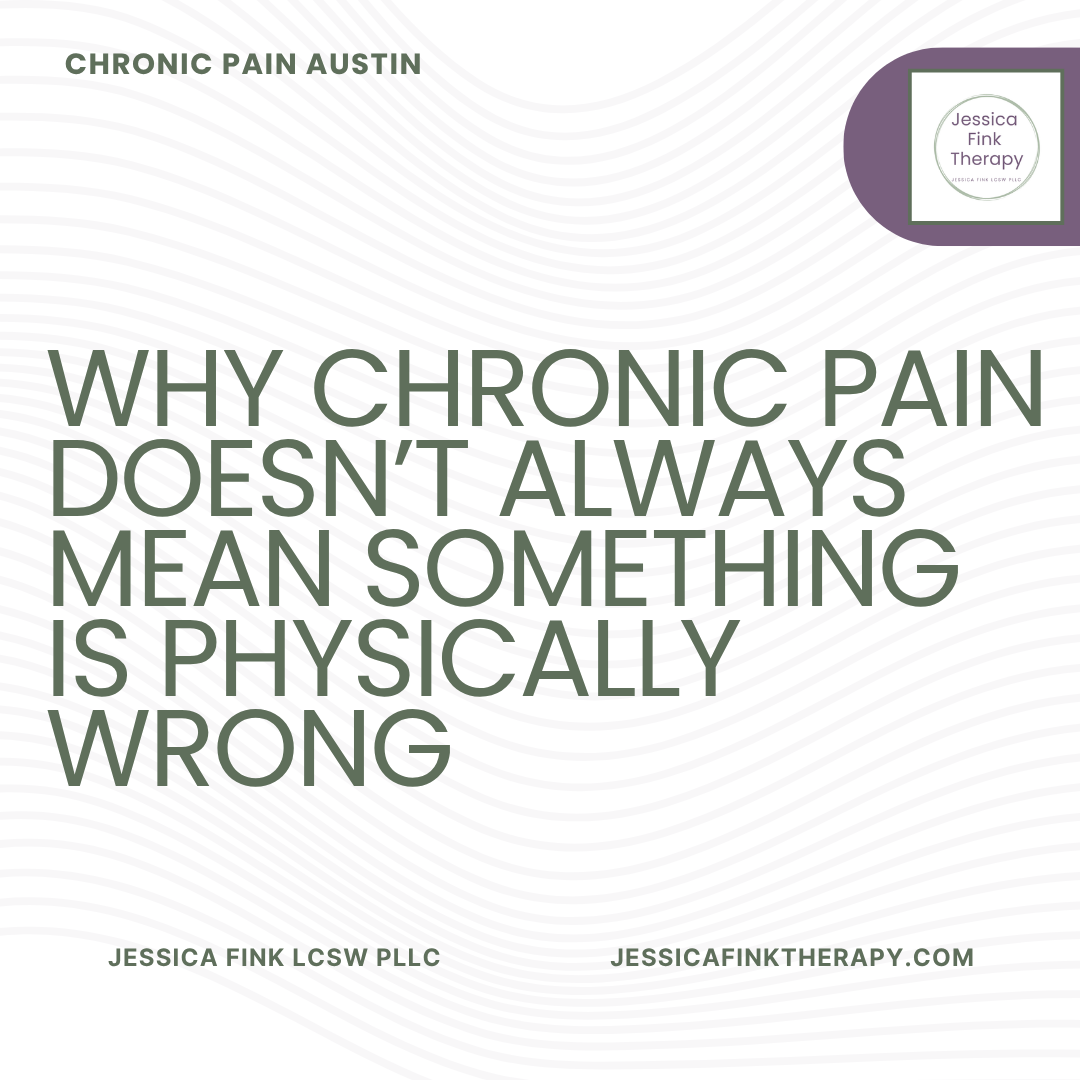 Why Chronic Pain Doesn’t Always Mean Something Is Physically Wrong