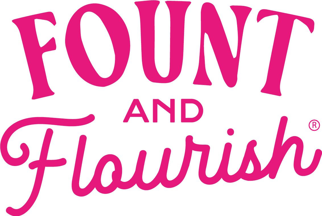 Fount &amp; Flourish