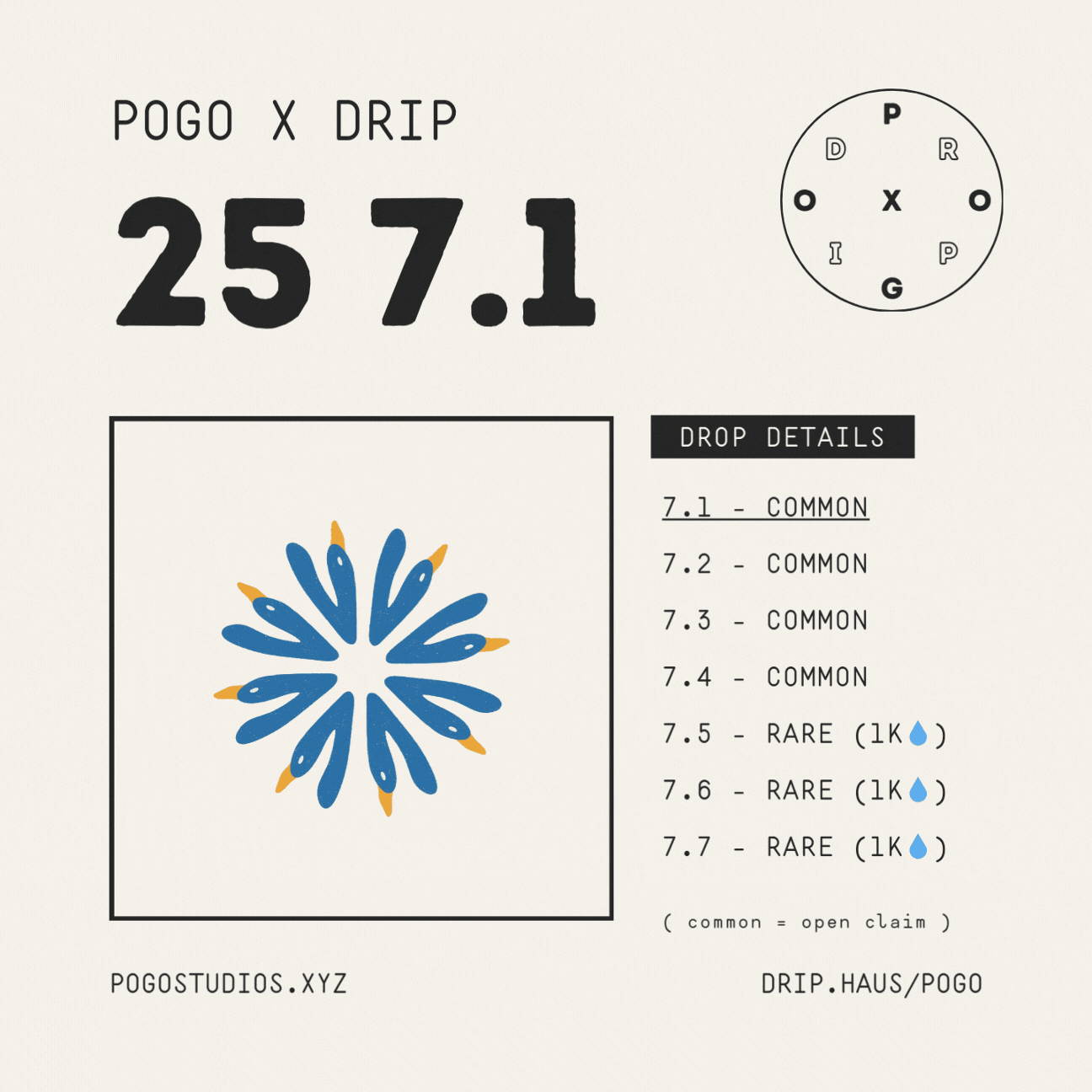 Promotional graphic for Pogo x Drip featuring a minimalist design for Drop 7 : 2025. Rotating through each artwork thumbnail, providing essential information for the release.