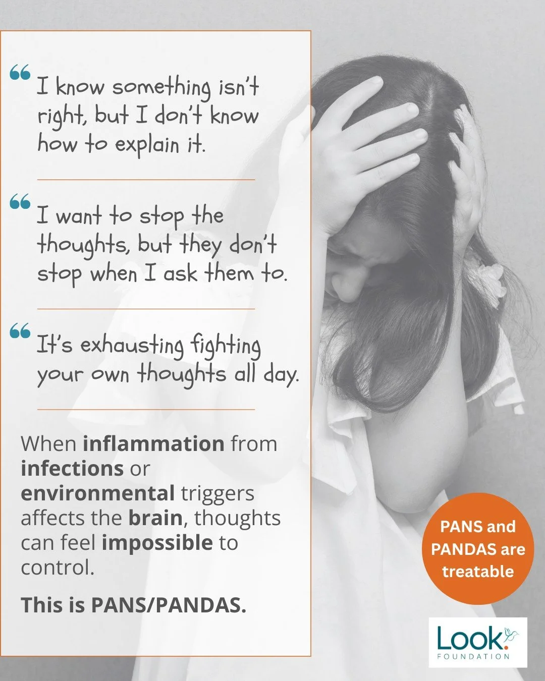 These words come up again and again from children, teens, and young adults living with PANS/PANDAS.

They know something isn&rsquo;t right.
They&rsquo;re aware the thoughts don&rsquo;t make sense.
And they&rsquo;re exhausted from trying to fight some