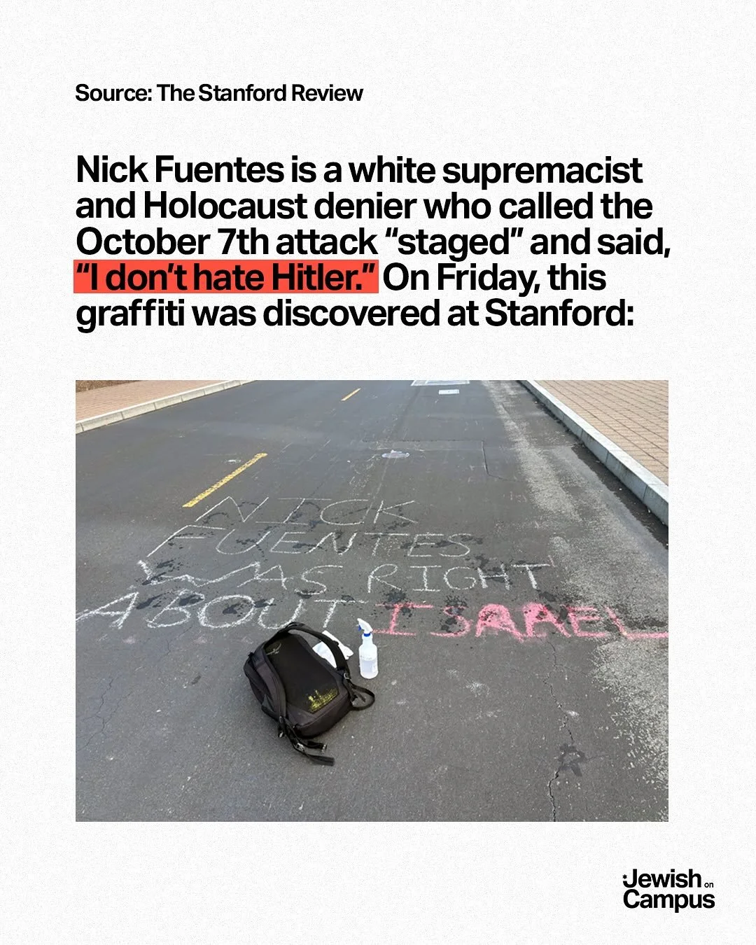 Last week, antisemitic graffiti was discovered at Stanford University. Let&rsquo;s talk about it. 

Source: The Stanford Review