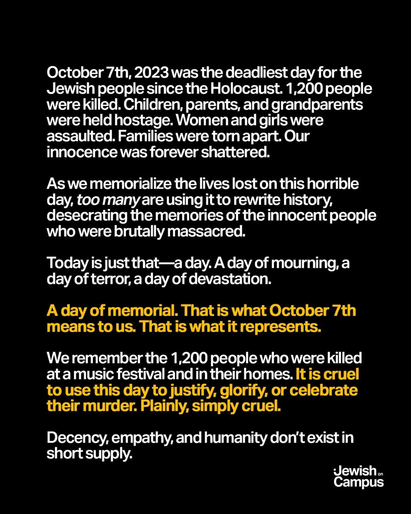 Today, we remember the 1,200 lives taken on October 7, 2023. May their memories be a blessing.