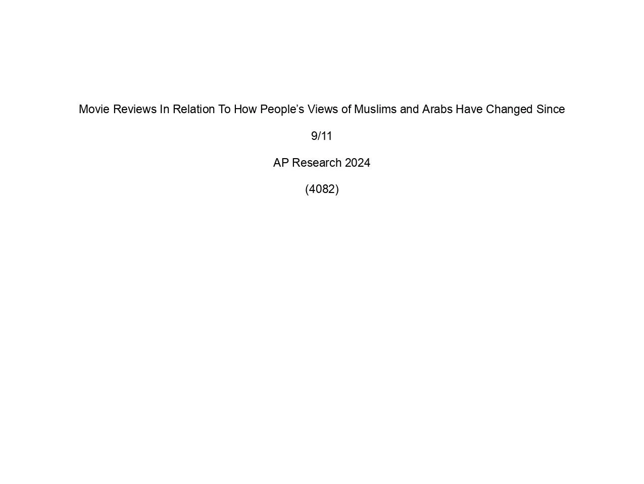 Movie Reviews in Relation to How People’s Views of Muslims and Arabs Have Changed Since 9/11