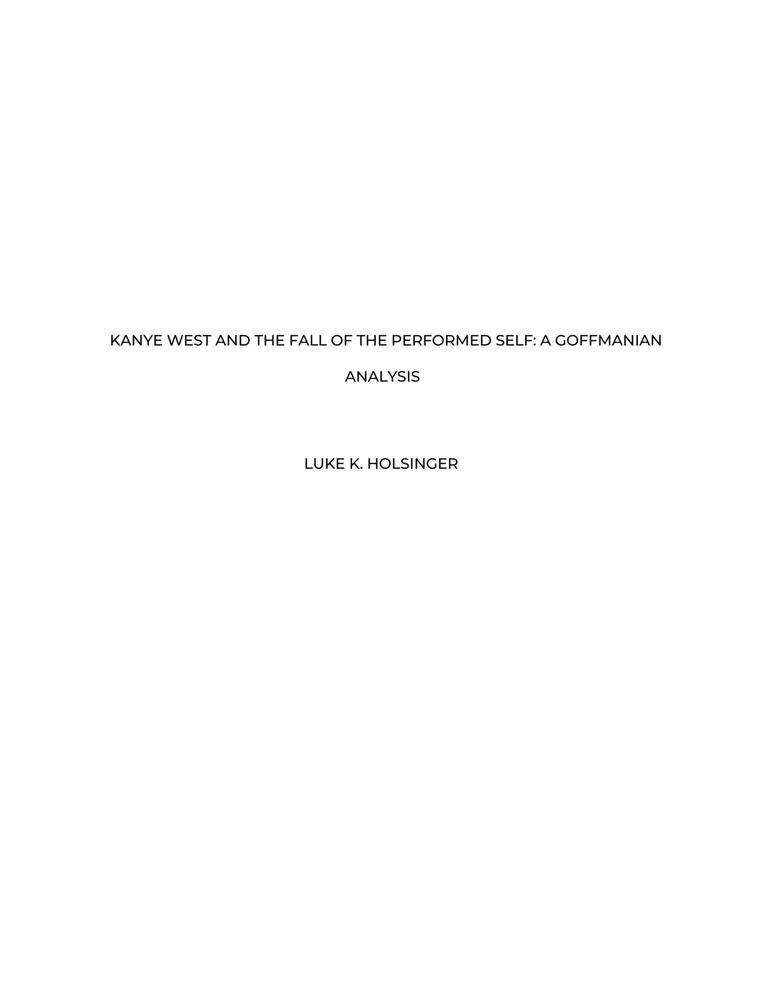 Kanye West and the Fall of the Performed Self: A Goffmanian Analysis