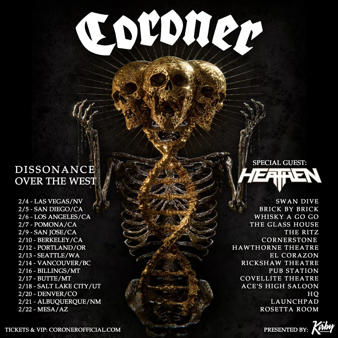 🧬CORONER Announces North American West Coast Headliner w/ HEATHEN🧬