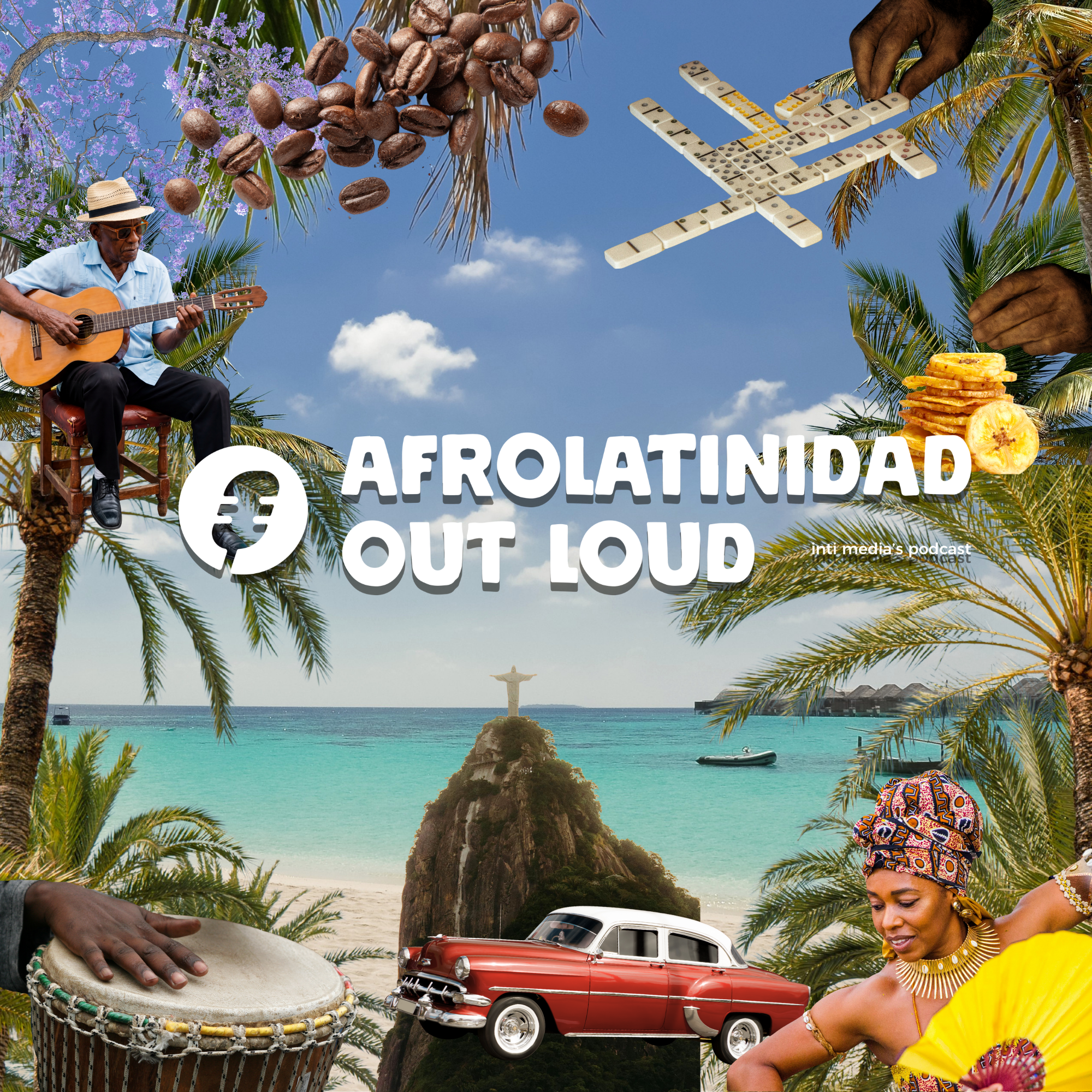 AfroLatinidad Out Loud: A Podcast Launch Party by Inti Media