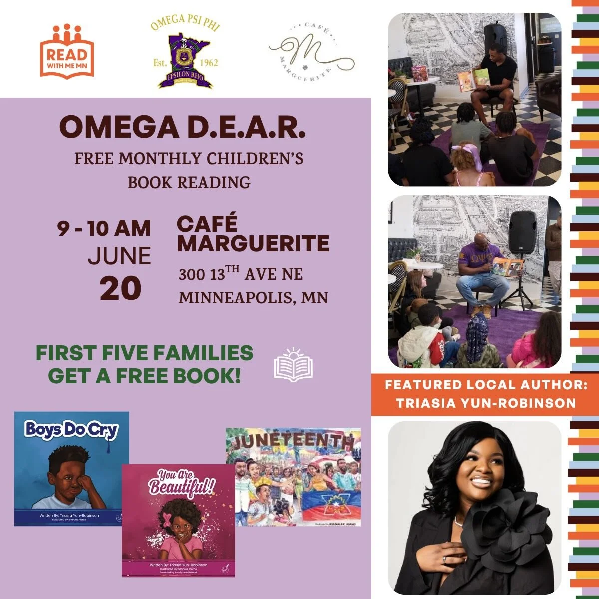 Join us for our monthly children&rsquo;s book reading with Omega Psi Phi Fraternity at Cafe Marguerite in Northeast! June will feature local author Triasia Yun-Robinson and her books, You Are Beautiful and Boys do Cry, on June 20th. Triasia&rsquo;s b