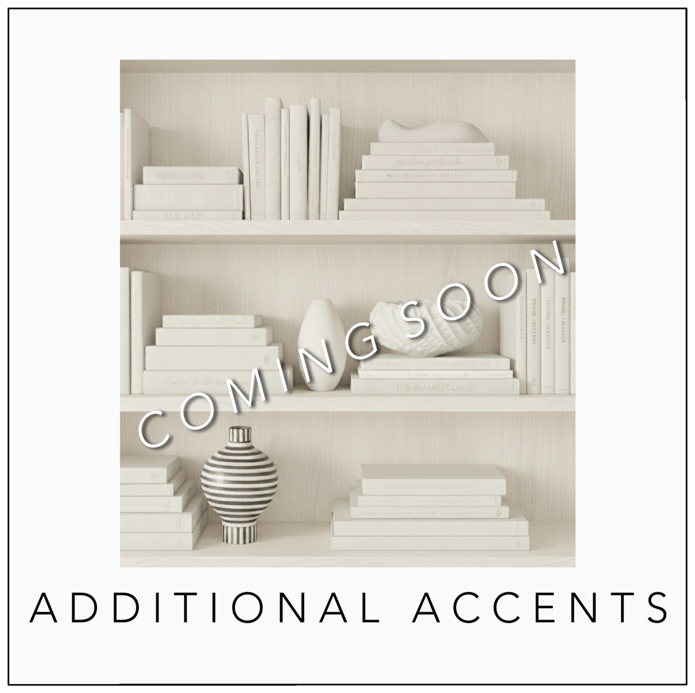 Additional Accents from Designs Delivered's Home Furnishings and Décor featuring curated design boards for shelves and decorative styling