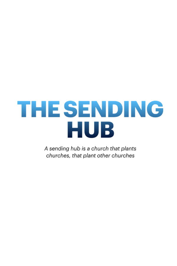 Title page with the text 'THE SENDING HUB' in large blue letters and a subtitle explaining it is a church that plants other churches.