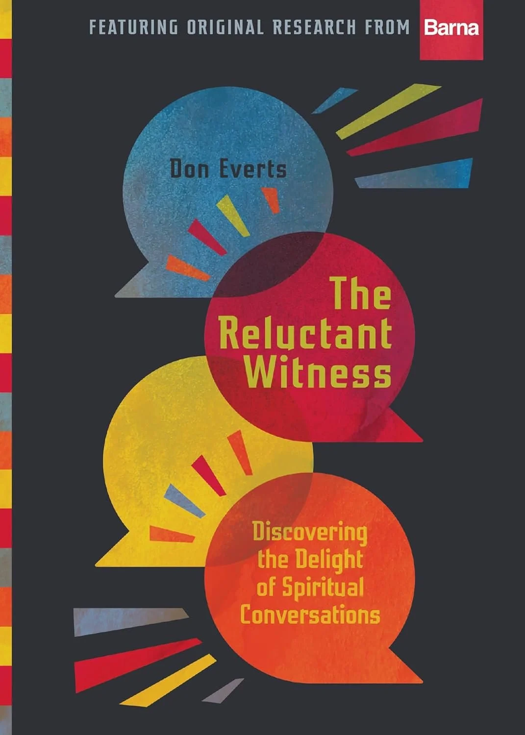 Book cover titled 'The Reluctant Witness' by Don Everts, featuring colorful speech bubbles with text about spiritual conversations and research from Barna.