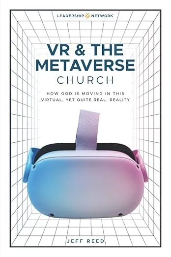 Book cover titled 'VR & the Metaverse Church' by Jeff Reed, featuring a virtual reality headset with a grid background.
