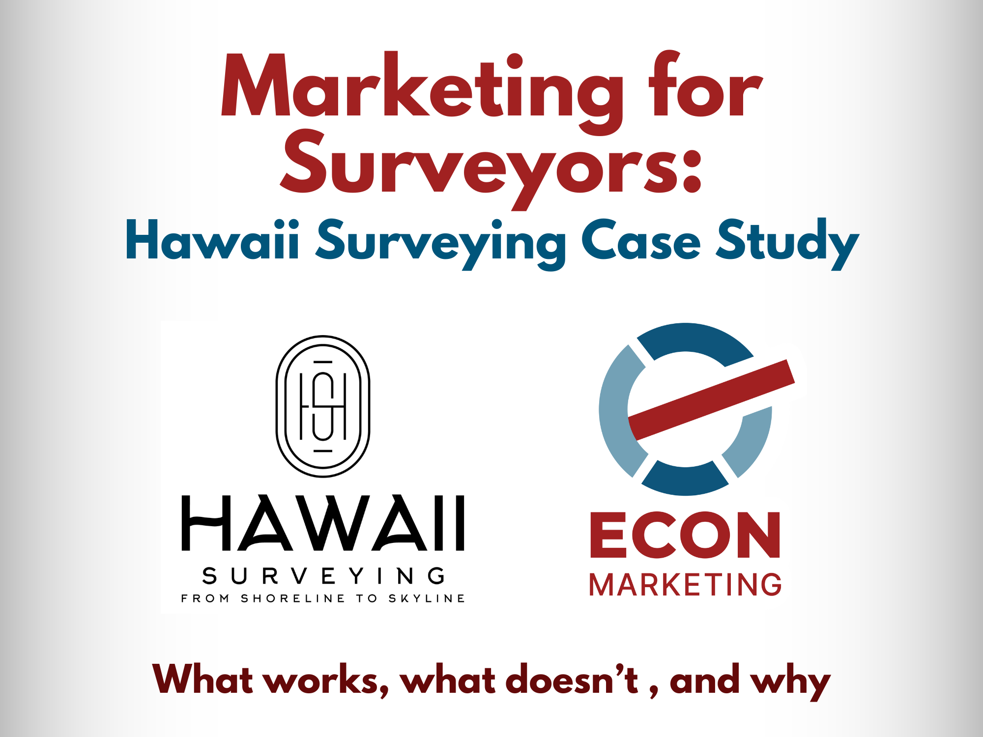 Marketing for Surveyors: What Works, What Doesn't, and Why