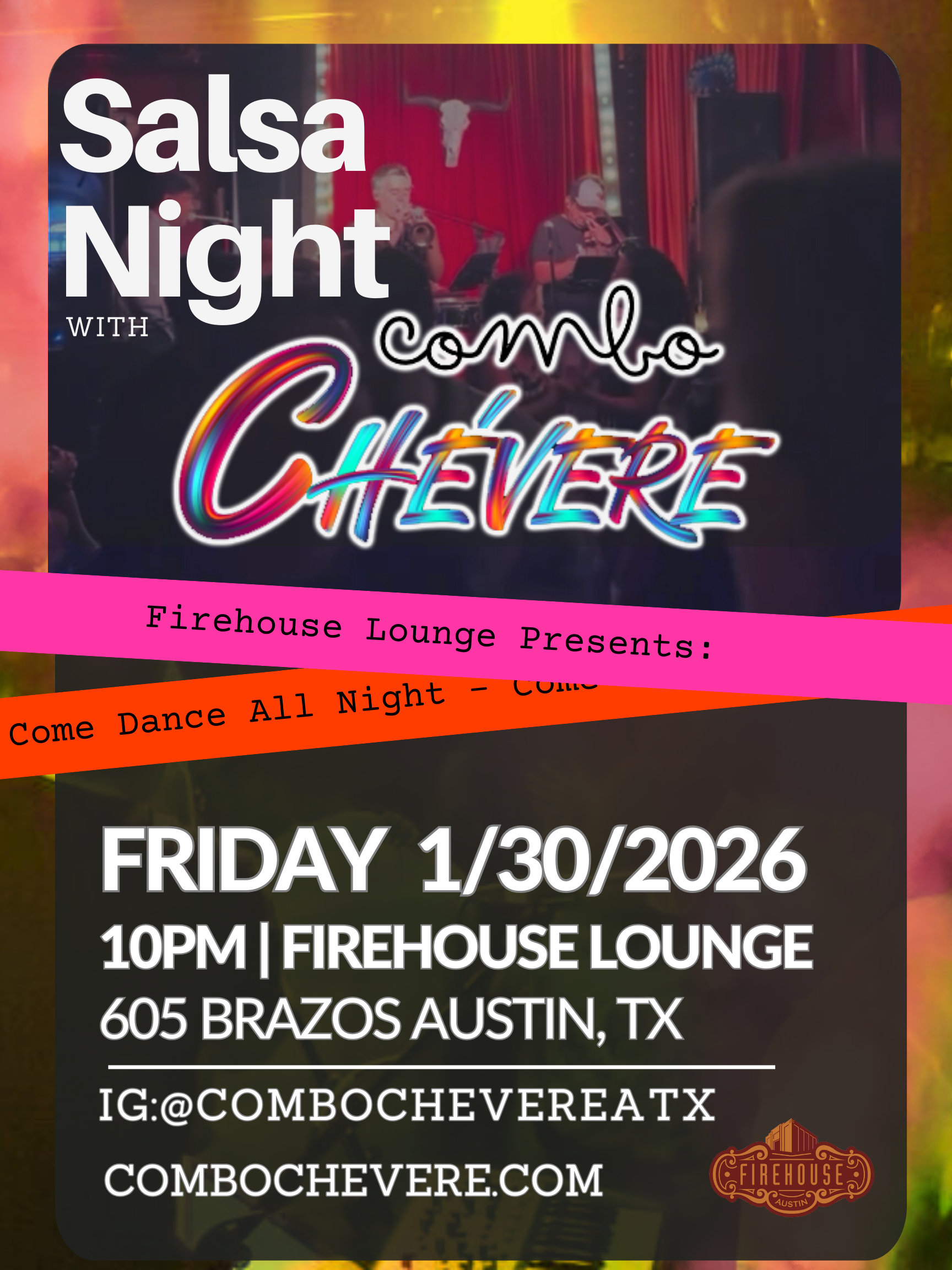 Firehouse Lounge Presents - Salsa Night With Combo Chévere