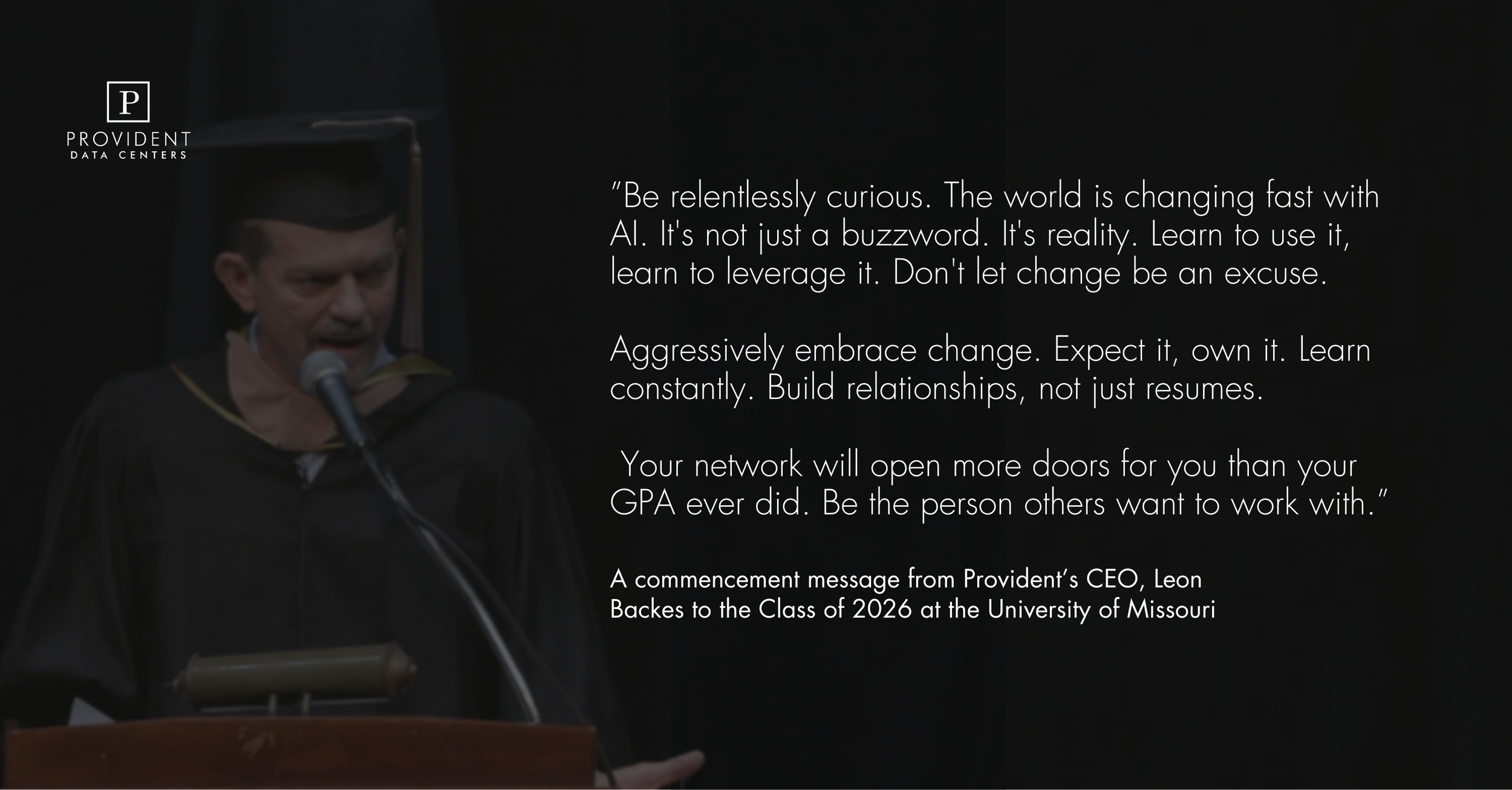 Provident CEO Leon Backes Inspires Graduates at University of Missouri (Mizzou) Commencement&nbsp;