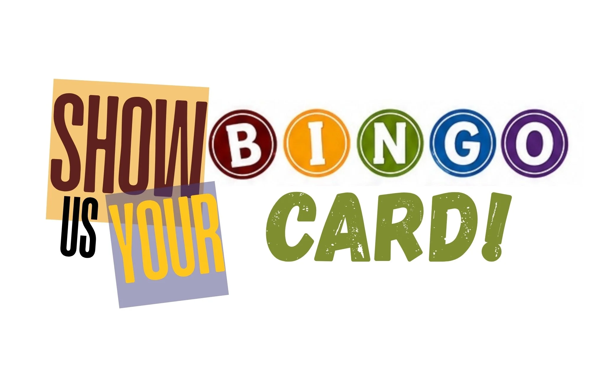 Show us your BINGO CARD!