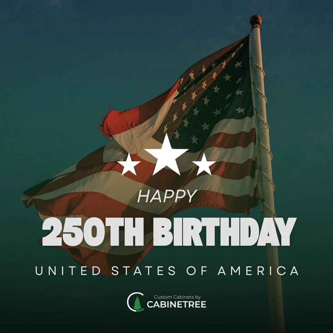 Happy 250th Birthday, America 🇺🇸

Today we celebrate the land we call home, the freedom we&rsquo;re grateful for, and the communities we&rsquo;re proud to build in. From all of us at Custom Cabinets by Cabinetree, we hope you have a safe and memora