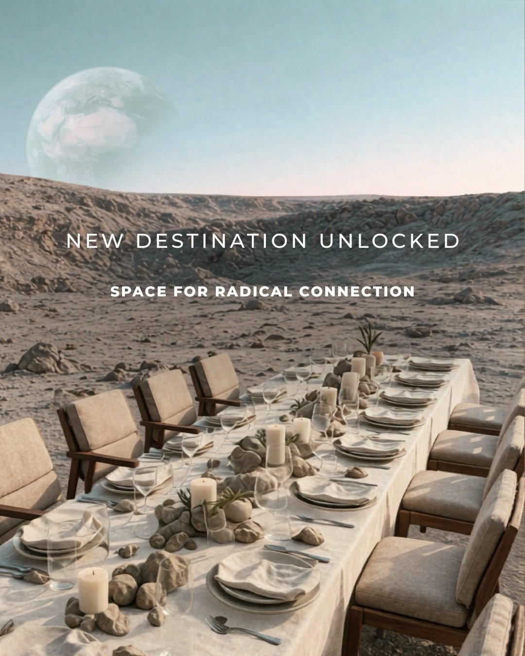 The future is here.
We are making space for radical connection.

Think:
Elevated dining experiences (dehydrated of course)
Zero-gravity wellness.
Pure stillness.

Big perspective shift. Clearer thinking.

We handle the logistics (and life support). Y