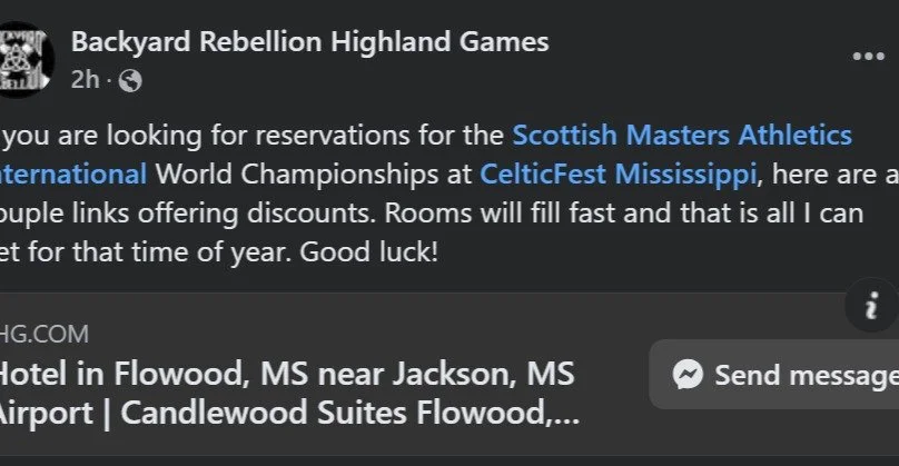 Post from our AD and host festival for MWC. 
***************
If you are looking for reservations for the Scottish Masters Athletics International World Championships at CelticFest Mississippi, here is a link offering discounts. Rooms will fill fast a