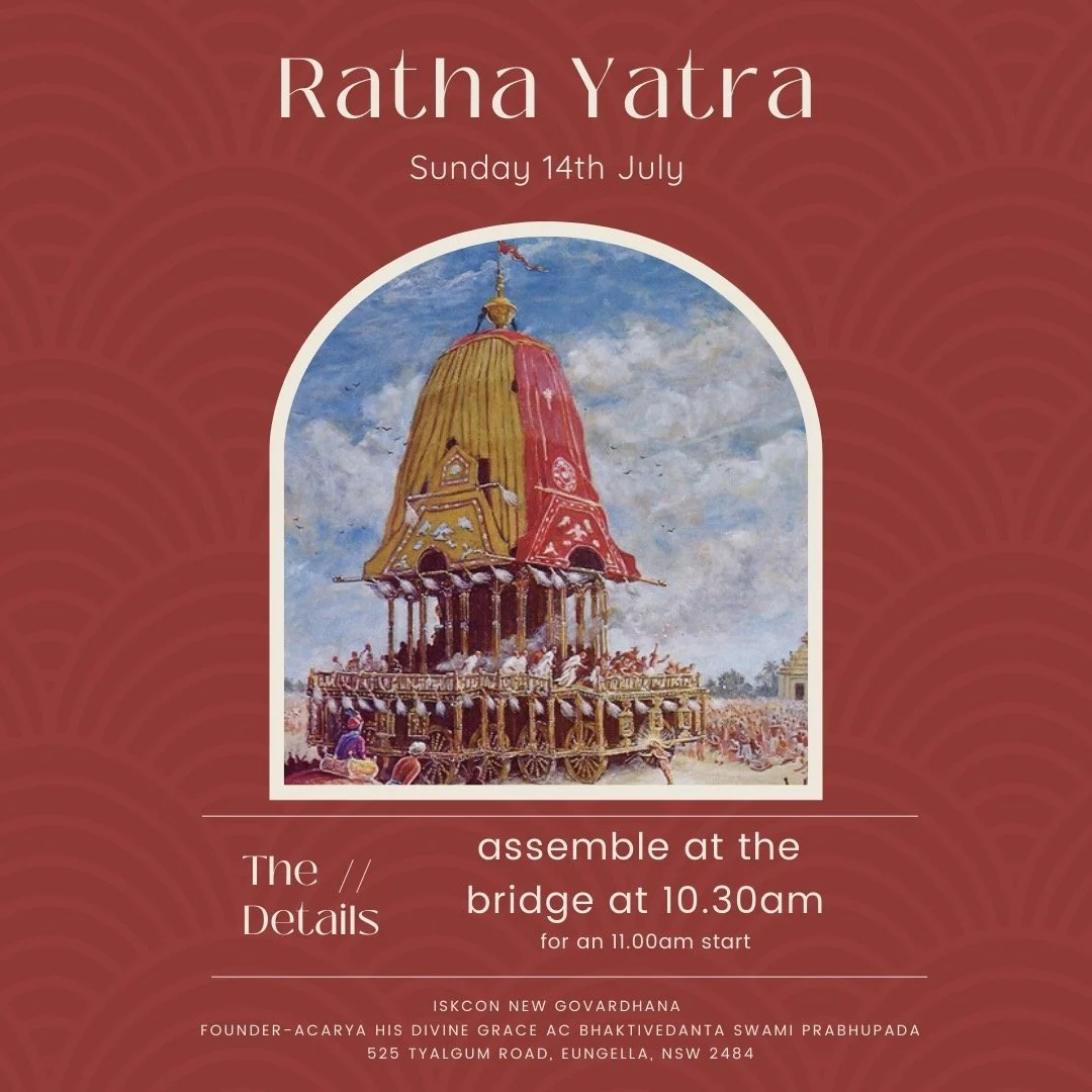 Ratha Yatra - Festival of Chariots Sunday 14th July Gather at the bridge @ 10.30am