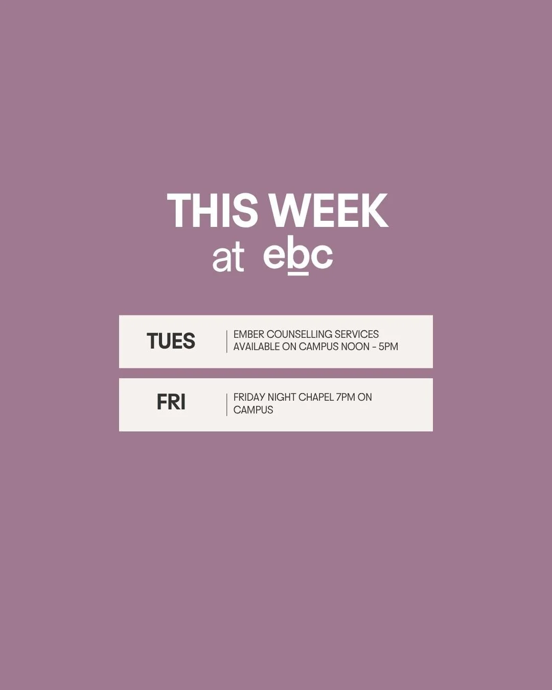 THIS WEEK AT EBC 💥⁠
⁠
&rarr;Ember Counselling Services | Today Noon-5PM | Campus⁠
&rarr; Friday Night Chapel | Friday at 7PM | Campus ⁠
⁠