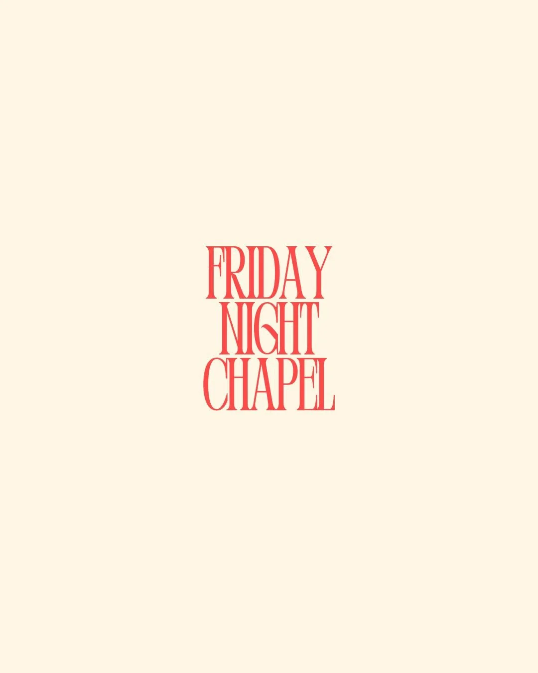 FRIDAY NIGHT CHAPEL⁠
⁠
Are you ready to lean in for our final chapel of the semester? The only right answer is "YES" 😏⁠
⁠
THIS FRIDAY⁠
7PM⁠
100 FERGUS AVE⁠
ALL STUDENTS IN THE REGION ARE WELCOME⁠
⁠
C YA THERE