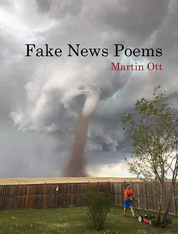 FAKE NEWS POEMS by Martin Ott