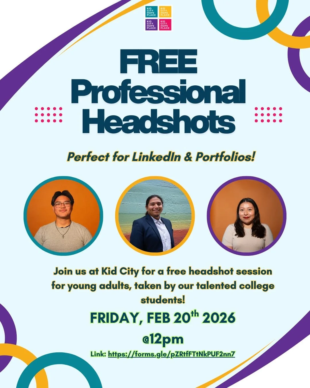 Kid City Presents: FREE Professional Headshots 📸

Ready to level up your LinkedIn, resume, or portfolio? Join us at Kid City for a free professional headshot session for young adults, photographed by our talented college students.

🗓 Friday, Februa