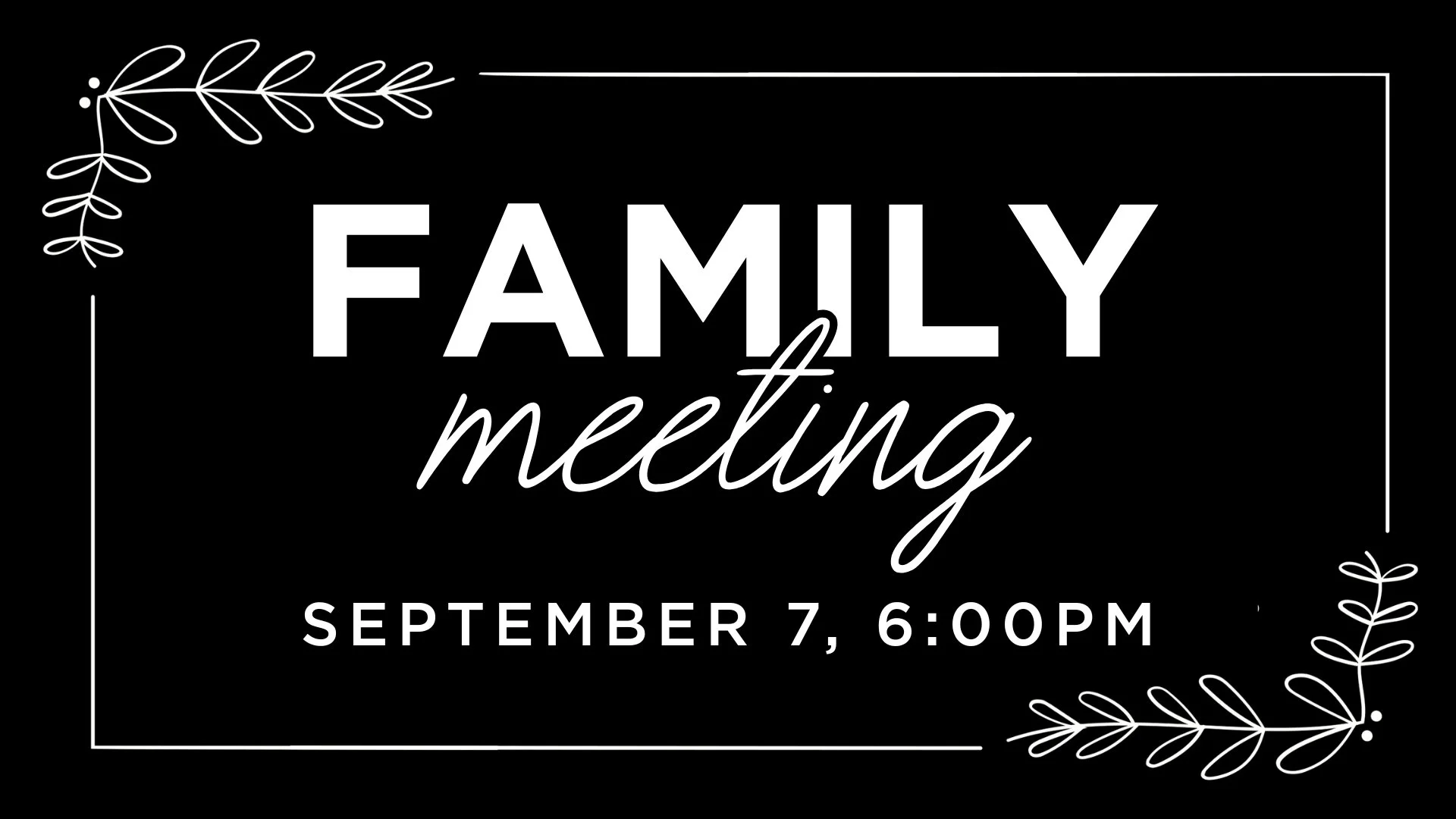 Family Meeting