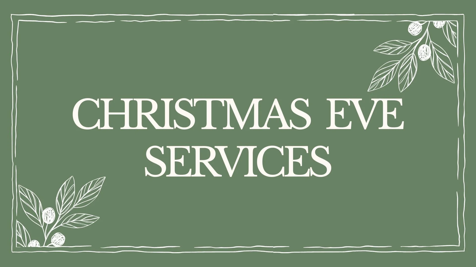 Christmas Eve Service