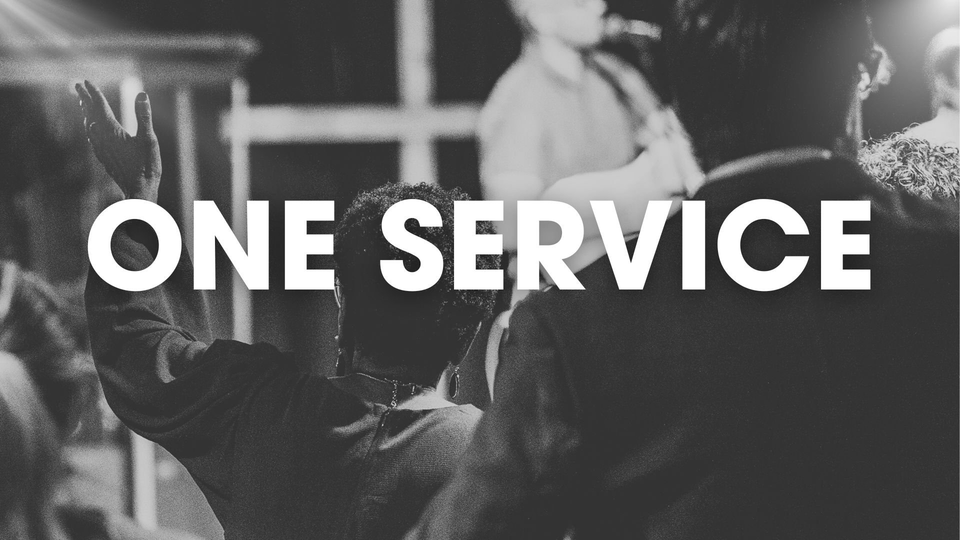 One Service Sunday
