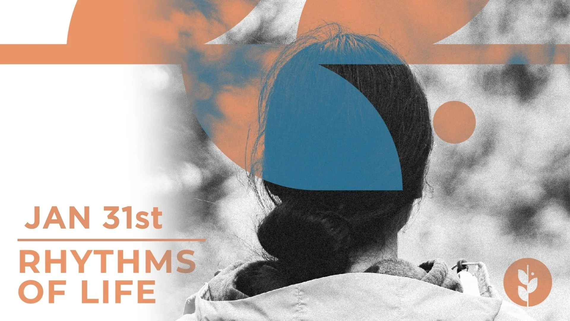 Rhythms of Life Workshop