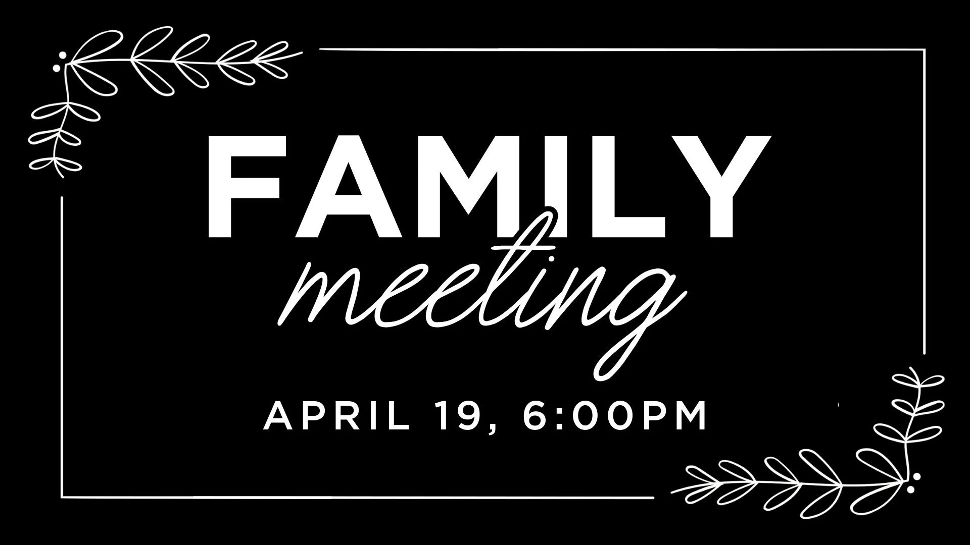 All-Church Family Meeting