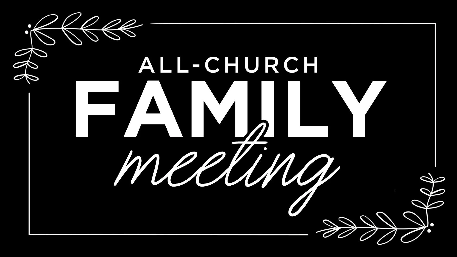 Family Meeting