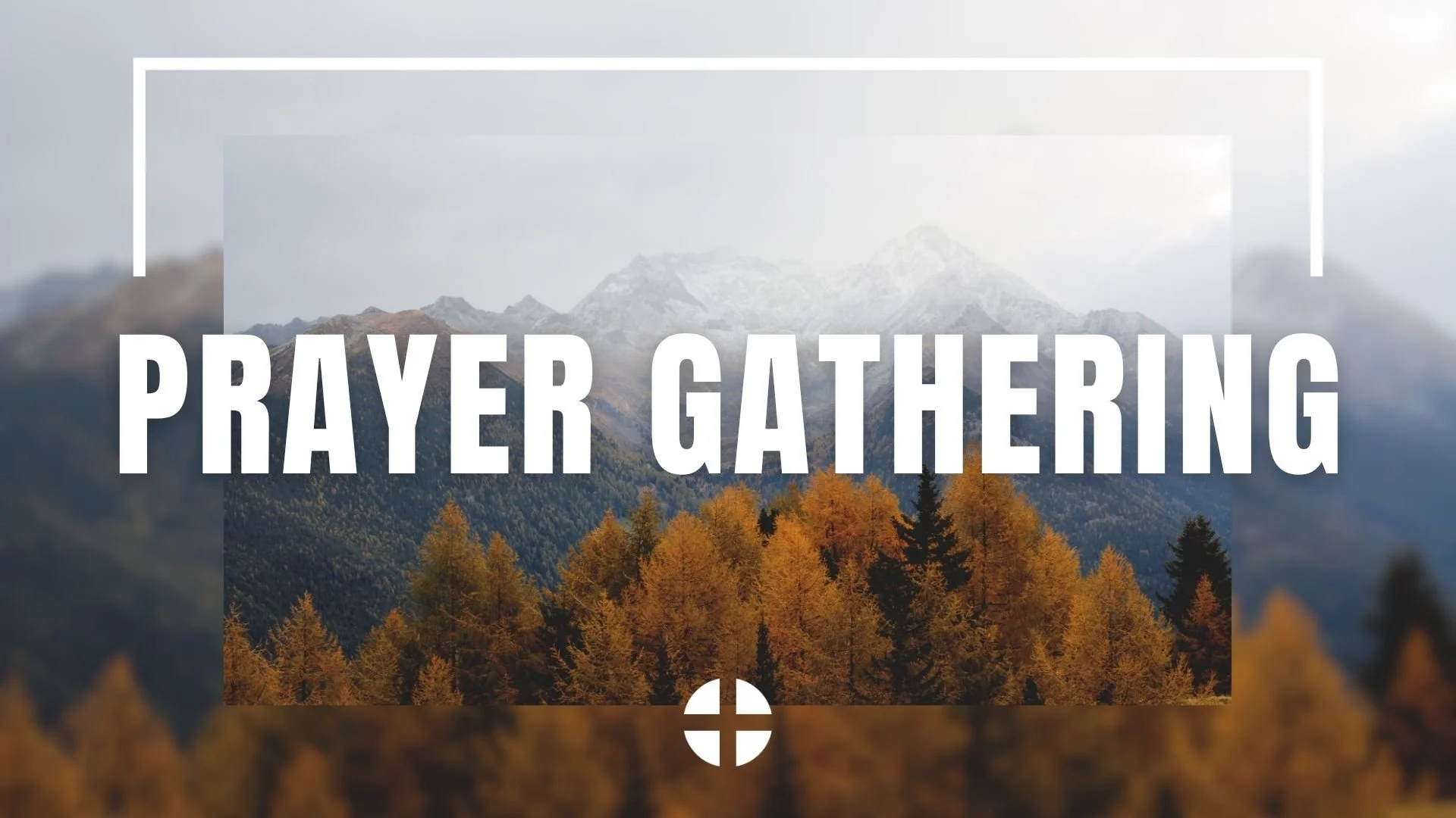 Prayer Gathering
