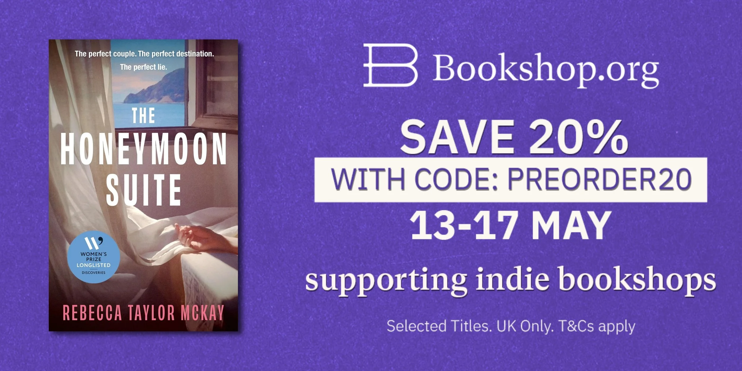Image shows the book cover for The Honeymoon Suite by Rebecca Taylor McKay and the pre-order discount code PREORDER20
