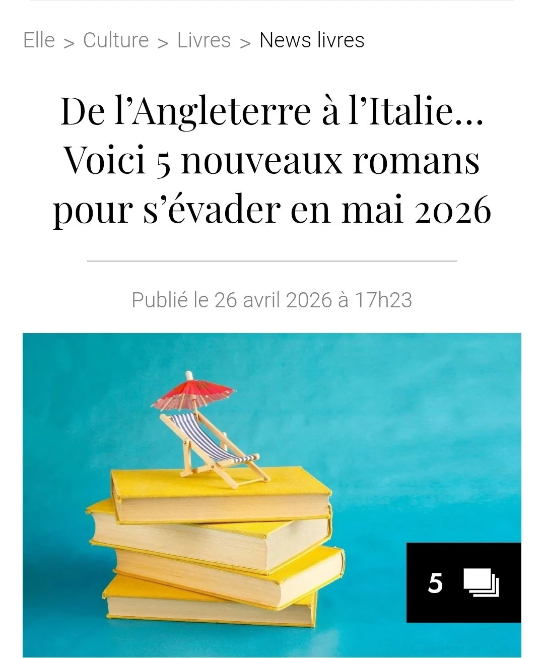 Elle France - From England to Italy, Here are 5 new novels to escape into in May 2026 