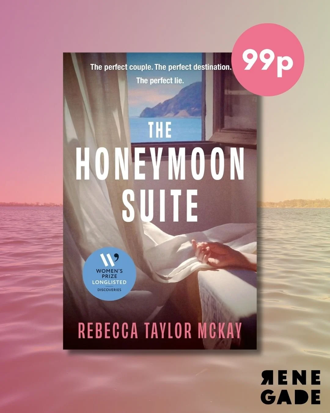 the image shows the book cover for The Honeymoon Suite and a pink roundel that reads '99p'