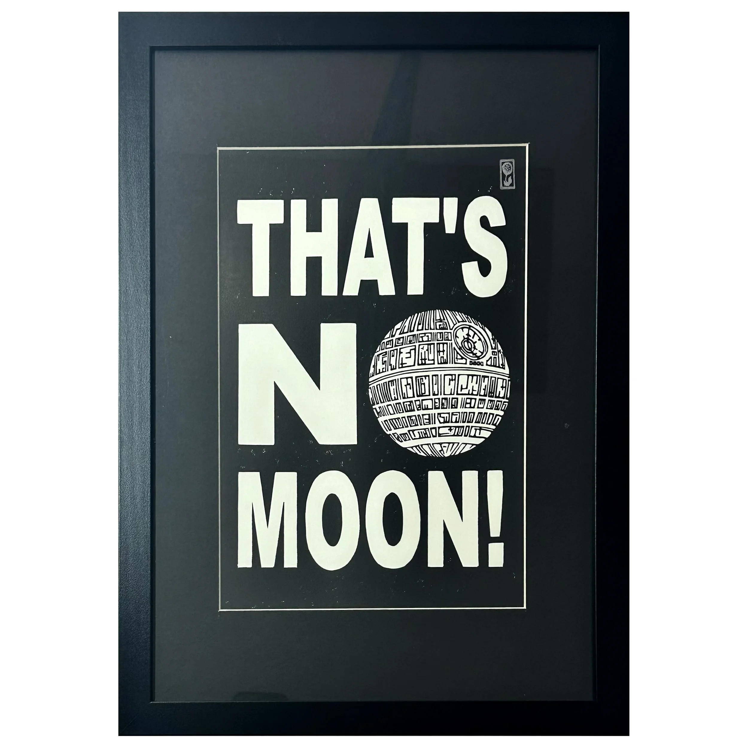 That's No Moon (framed)