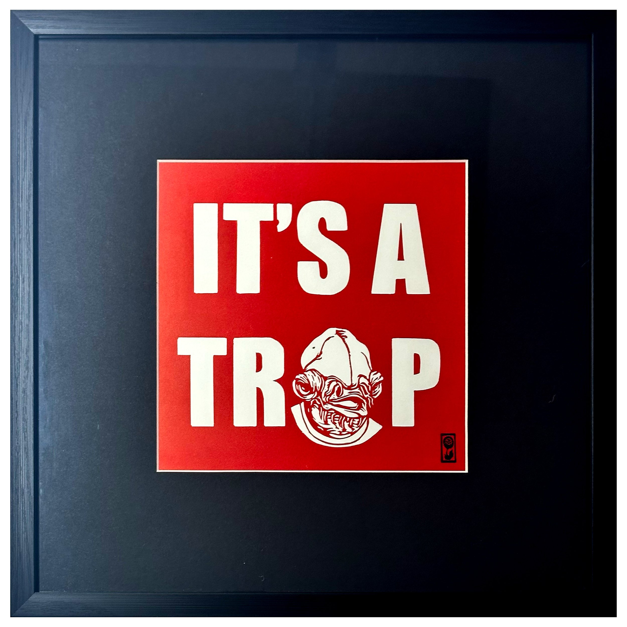 It's a Trap (framed) - artwork available at Heart of The Tribe gallery, Glastonbury