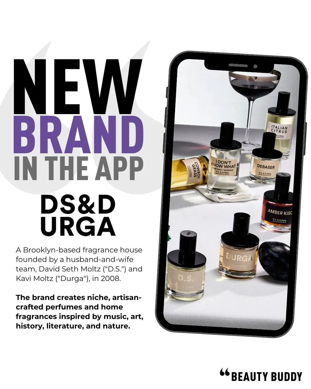 ✨ Your New Scent Obsession is Here! @dsanddurga has officially landed on the Beauty Buddy App! 🎉
Founded in Brooklyn by a husband-and-wife team, D.S. & Durga creates transportive perfumes that tell rich, evocative stories through scent. They're