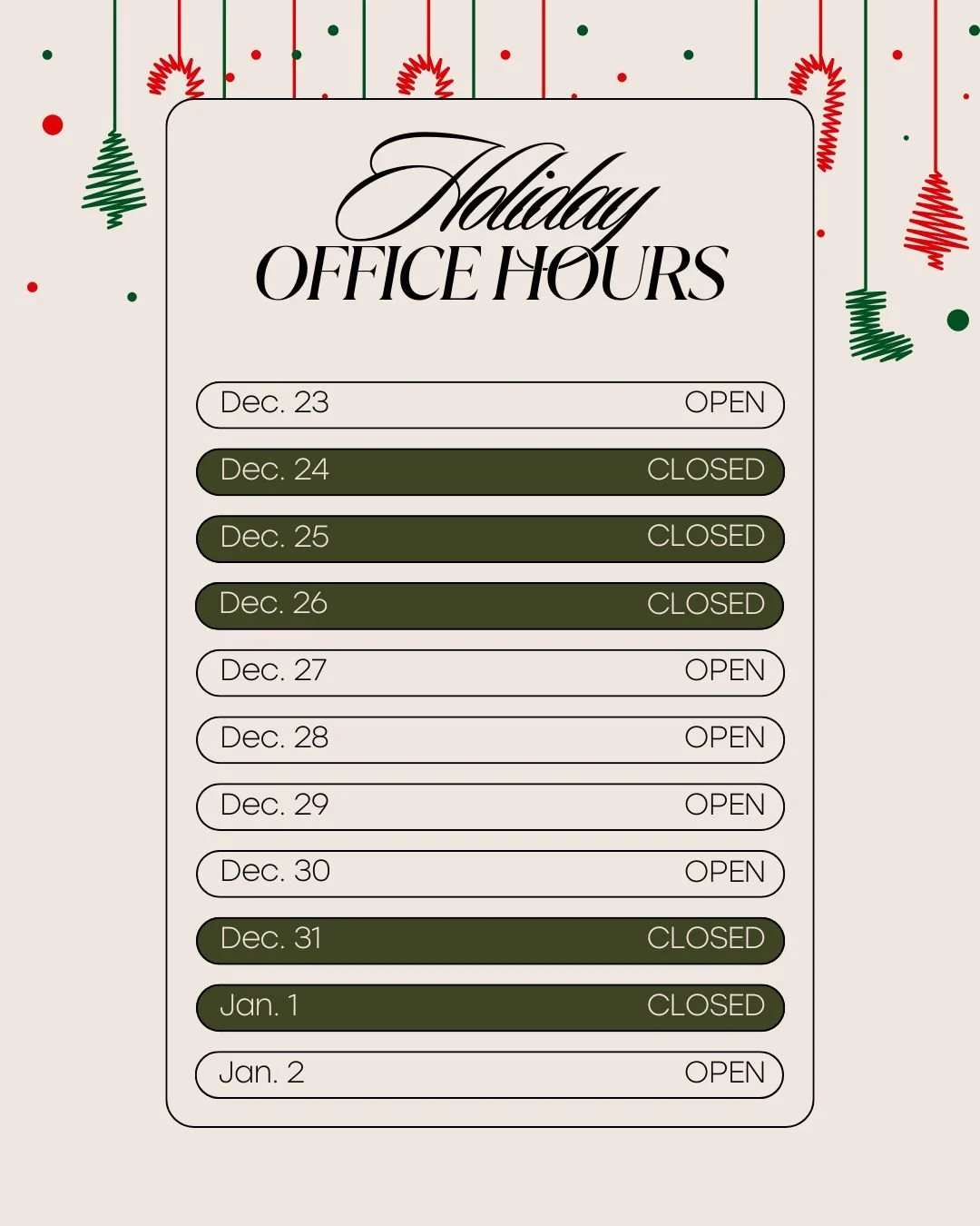 Here are our holiday office hours for the season.
We hope this time brings you rest, connection, and a slower pace to support your well-being.

Please review our adjusted dates and schedule ahead if you&rsquo;d like to meet with a therapist before th