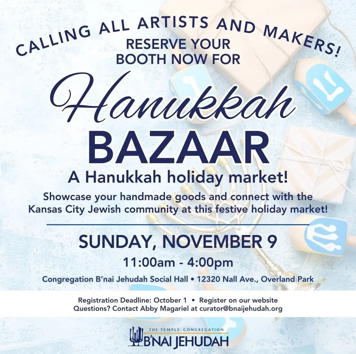 🎨 Calling all Creators!

Are you an artist, maker or crafter with a passion for sharing your work? We want YOU at our Hanukkah Bazaar! ✨

📅 Saturday, November 9
🕚 11:00am &ndash; 4:00pm
📍 B&rsquo;nai Jehudah Social Hall
🎟️ Booth Fee: $50 (Includ