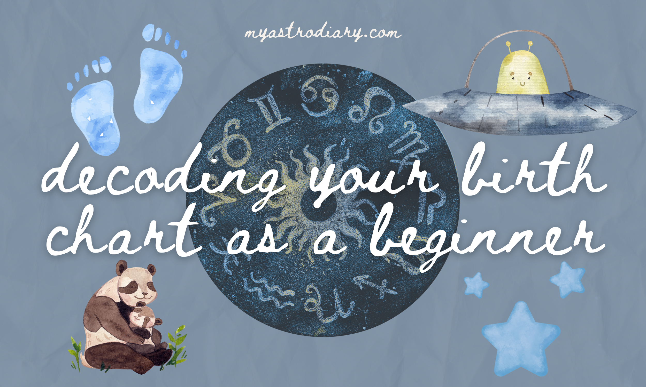 How to Approach Your Birth Chart as a Complete Beginner — My Astro ...
