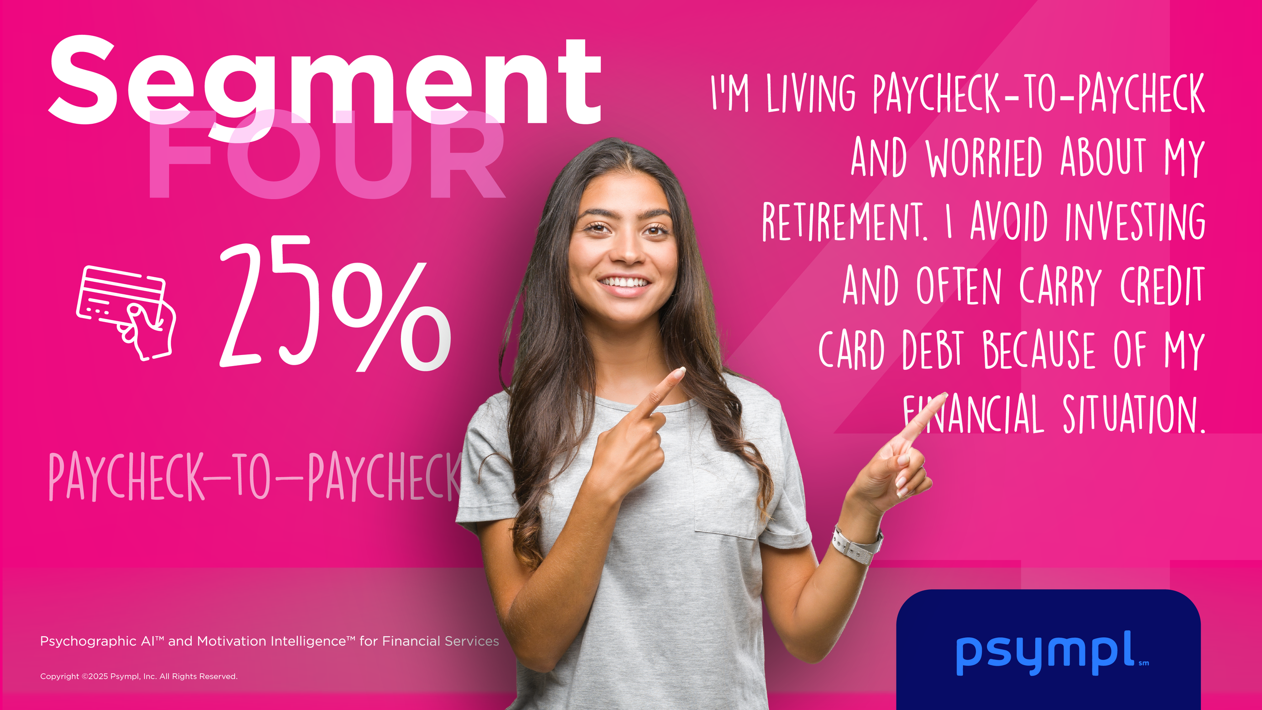 A woman with long brown hair smiling and pointing to the right on a pink background with text about paycheck-to-paycheck living and financial worries, featuring a 25% figure and the Psympl logo.