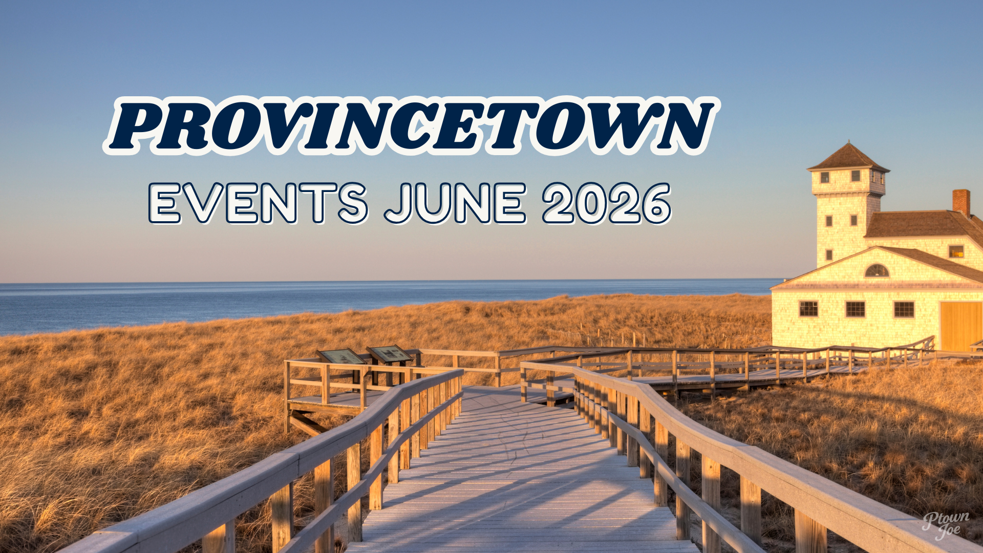 Provincetown Events: June 2026